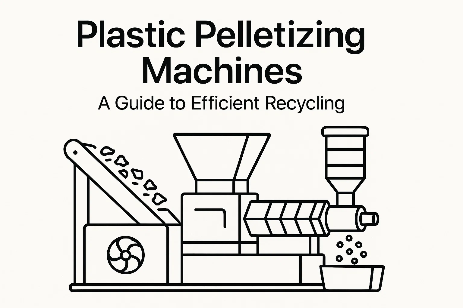 Plastic Pelletizing Machines: Een Gids voor Efficiënte Recyclage