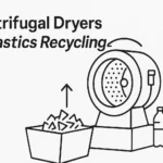 Centrifugal Dryers in Plastics Recycling