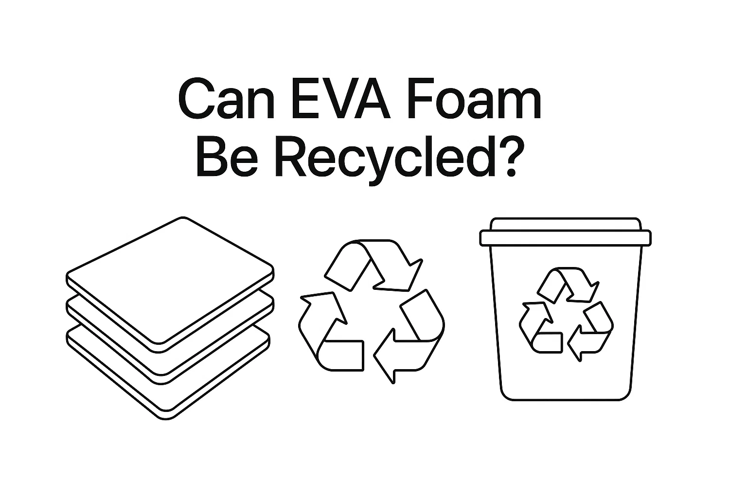 La schiuma EVA può essere riciclata?
