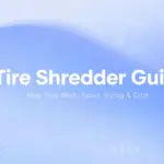 tire-shredder-guide-how-they-work-types-sizing-cost