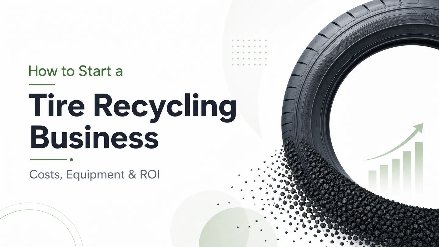 Jak zacząć biznes z recyklingu opon: Koszty, wyposażenie i zwrot z inwestycji